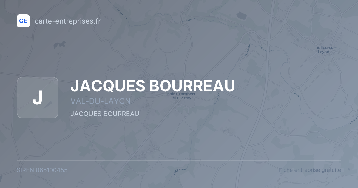 JACQUES BOURREAU — 065100455 — fiche entreprise