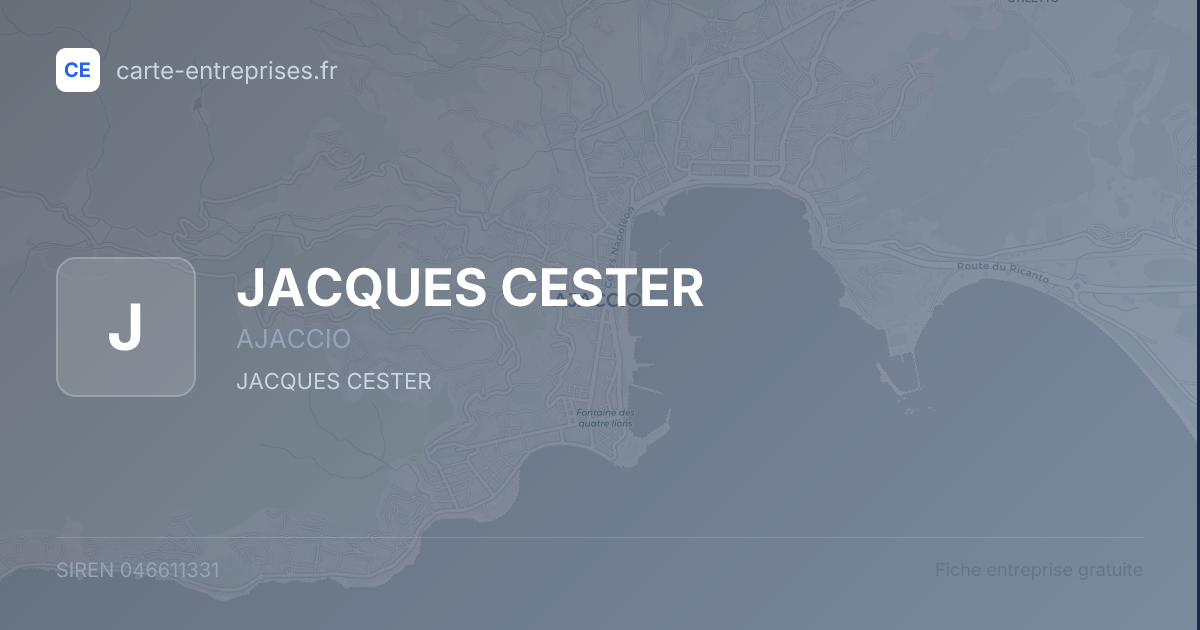 JACQUES CESTER — 046611331 — fiche entreprise