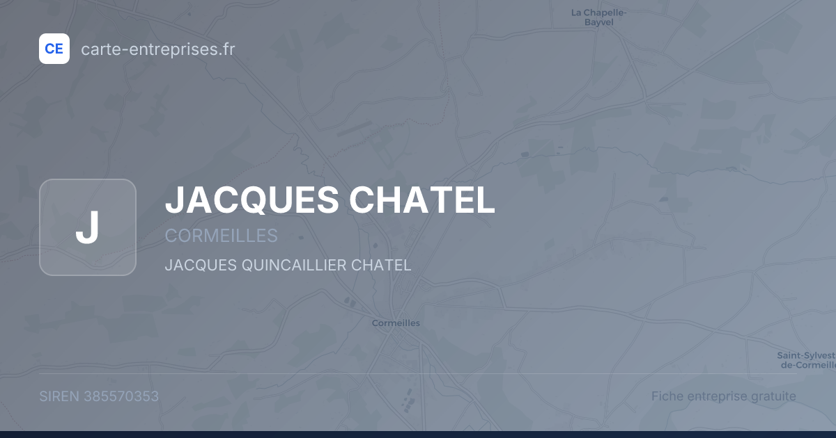 JACQUES CHATEL — 385570353 — fiche entreprise
