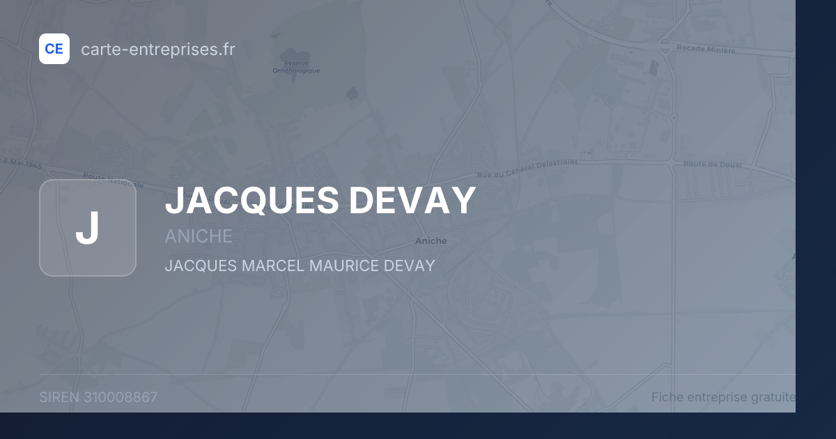 JACQUES DEVAY — 310008867 — fiche entreprise