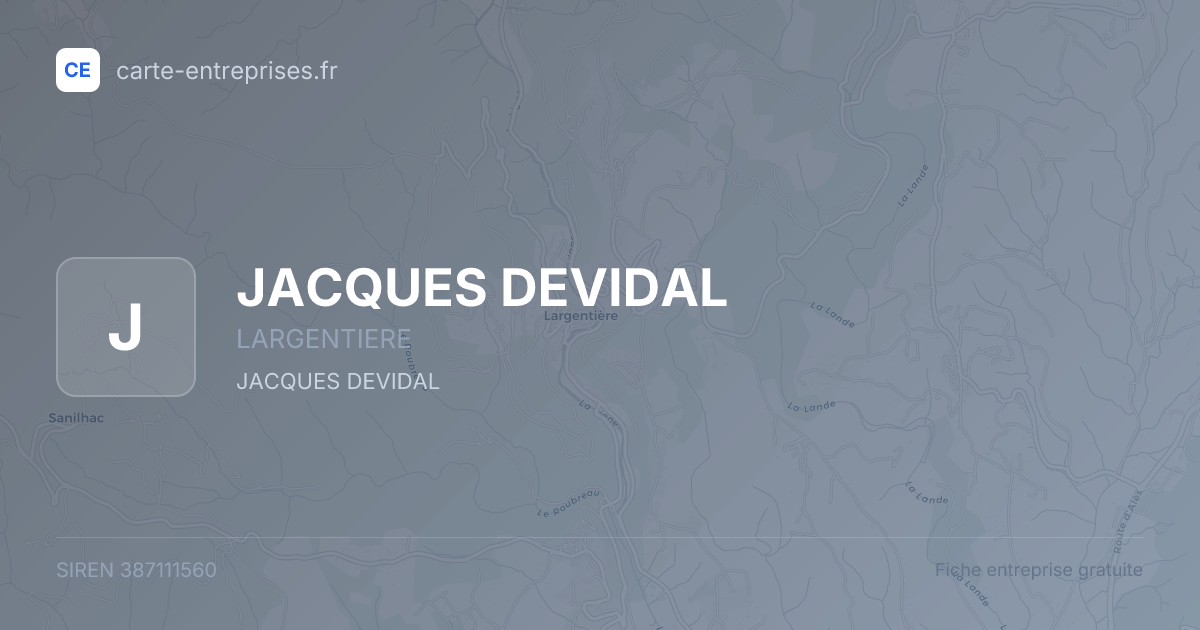JACQUES DEVIDAL — 387111560 — fiche entreprise