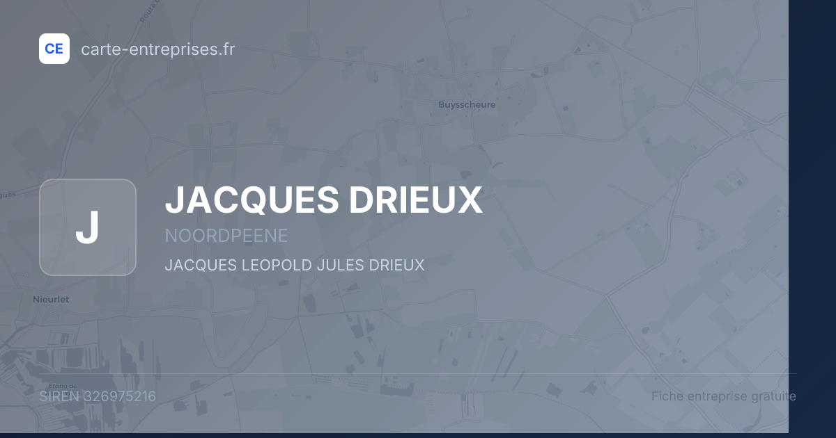 JACQUES DRIEUX — 326975216 — fiche entreprise