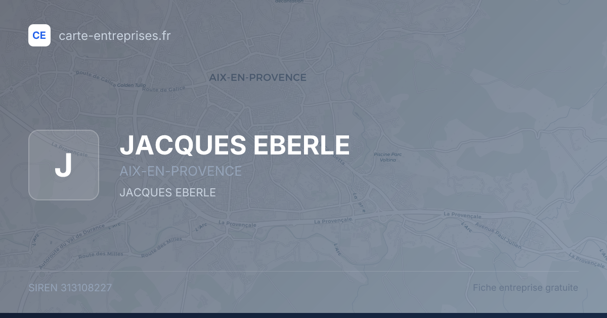 JACQUES EBERLE — 313108227 — fiche entreprise
