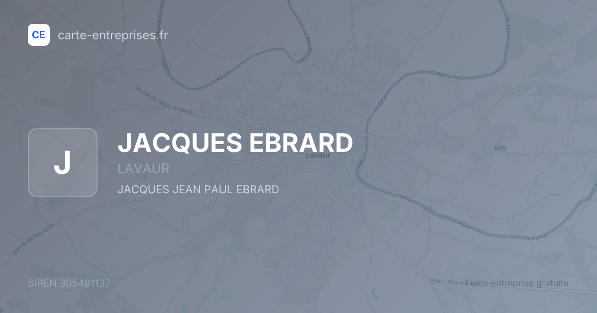 JACQUES EBRARD — 305481137 — fiche entreprise