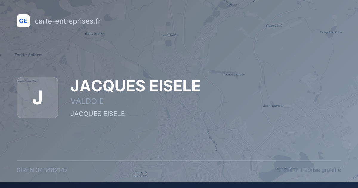 JACQUES EISELE — 343482147 — fiche entreprise
