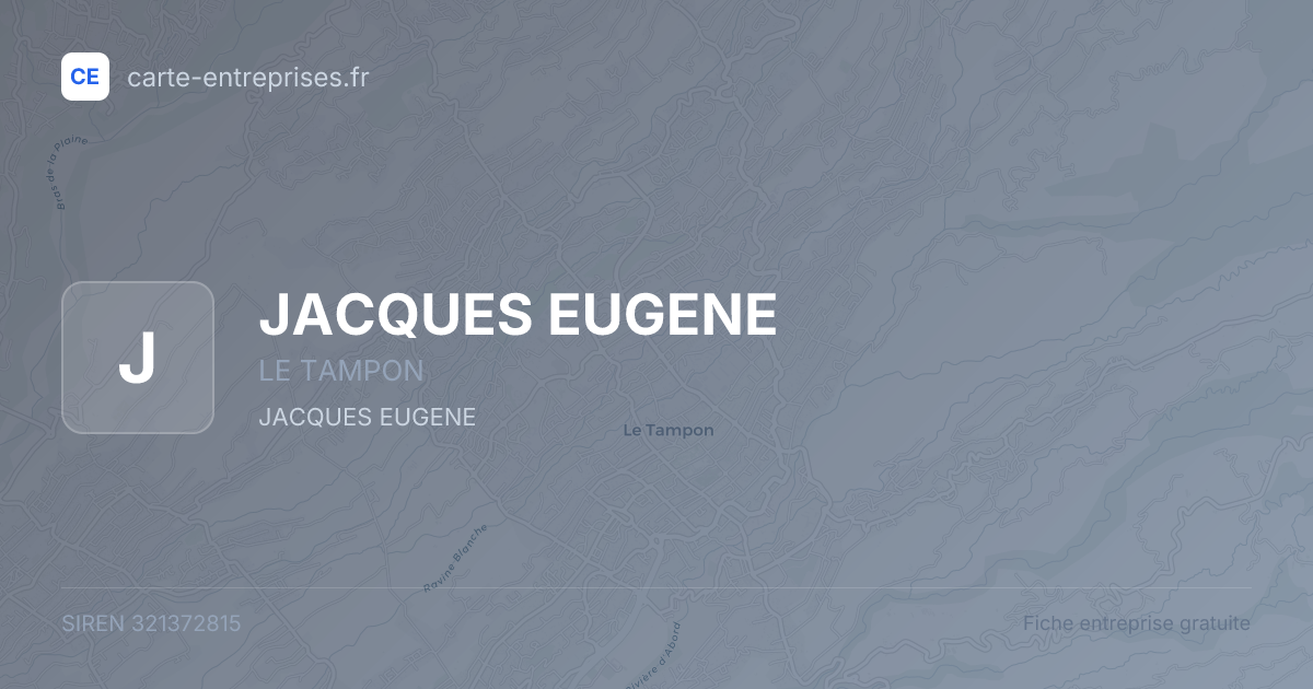 JACQUES EUGENE — 321372815 — fiche entreprise