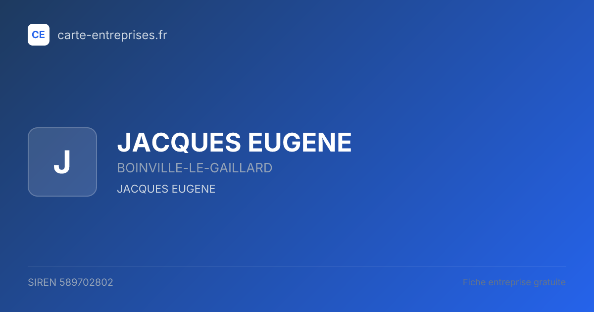 JACQUES EUGENE — 589702802 — fiche entreprise