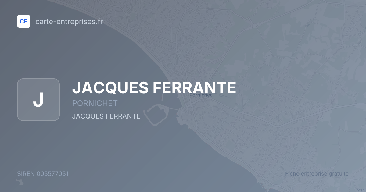 JACQUES FERRANTE — 005577051 — fiche entreprise