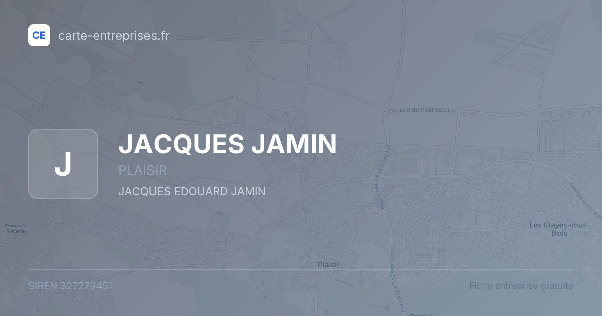 JACQUES JAMIN — 327279451 — fiche entreprise