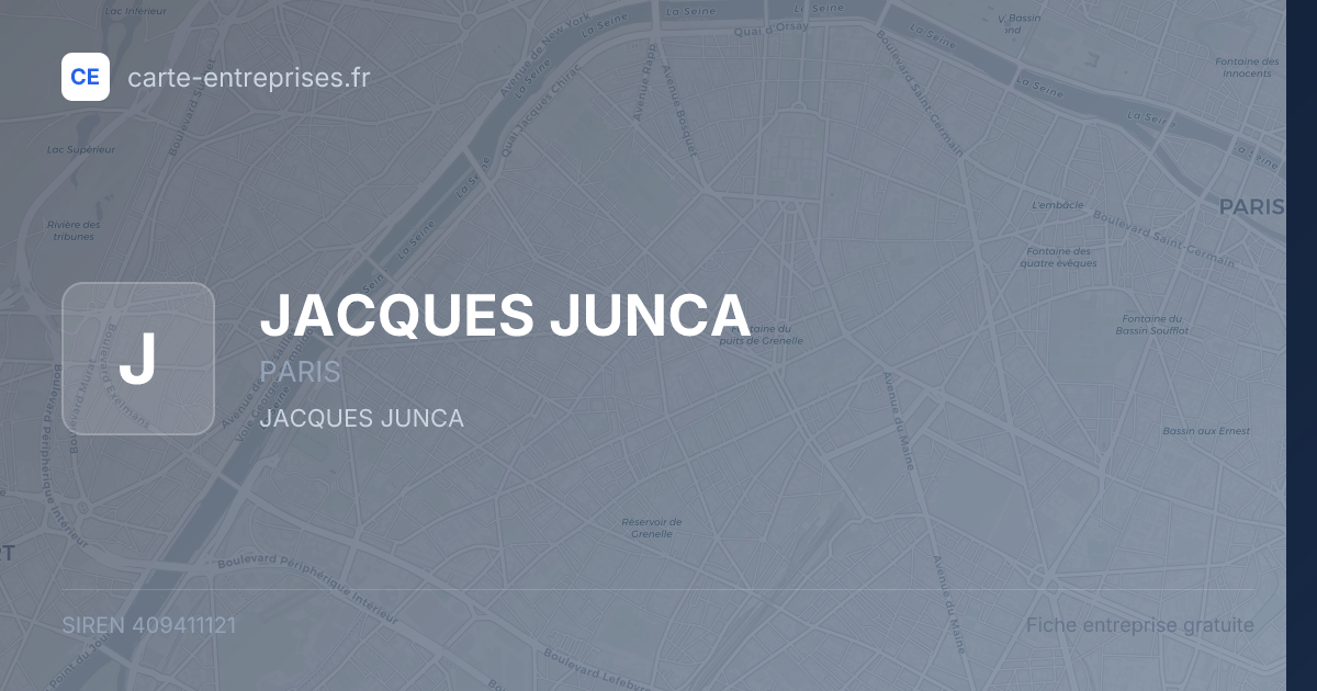 JACQUES JUNCA — 409411121 — fiche entreprise