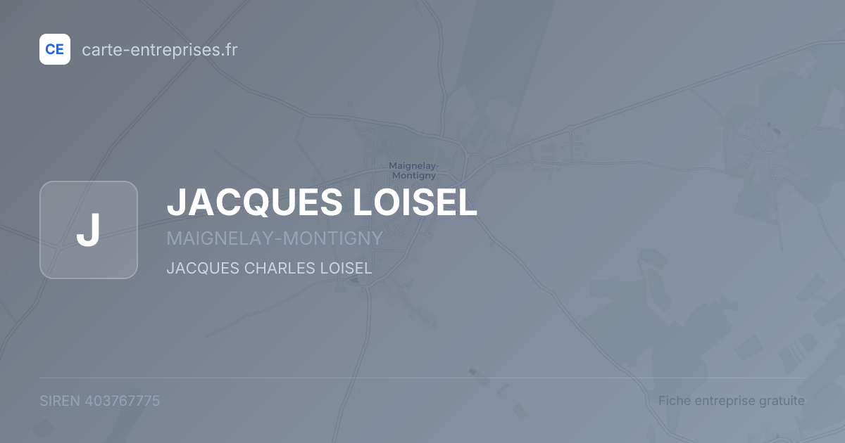 JACQUES LOISEL — 403767775 — fiche entreprise