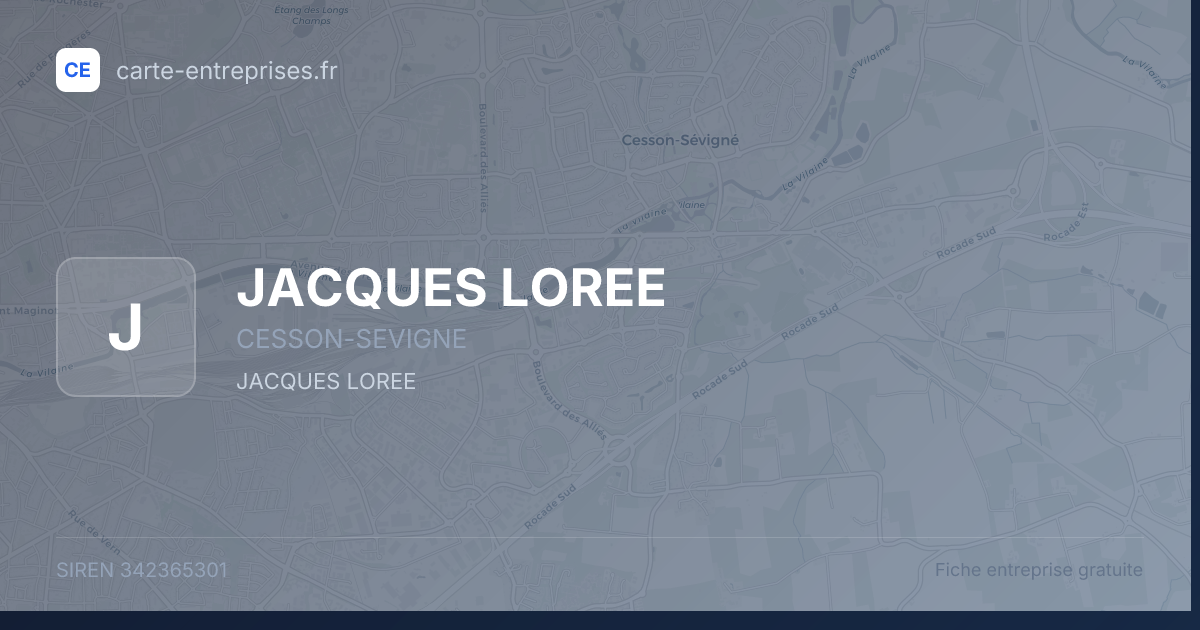 JACQUES LOREE — 342365301 — fiche entreprise