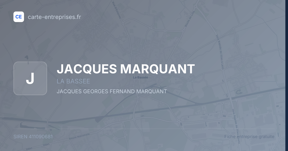 JACQUES MARQUANT — 411090681 — fiche entreprise