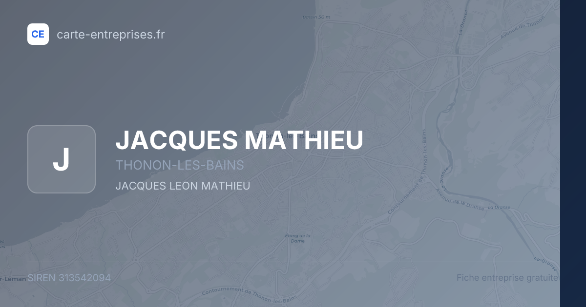 JACQUES MATHIEU — 313542094 — fiche entreprise