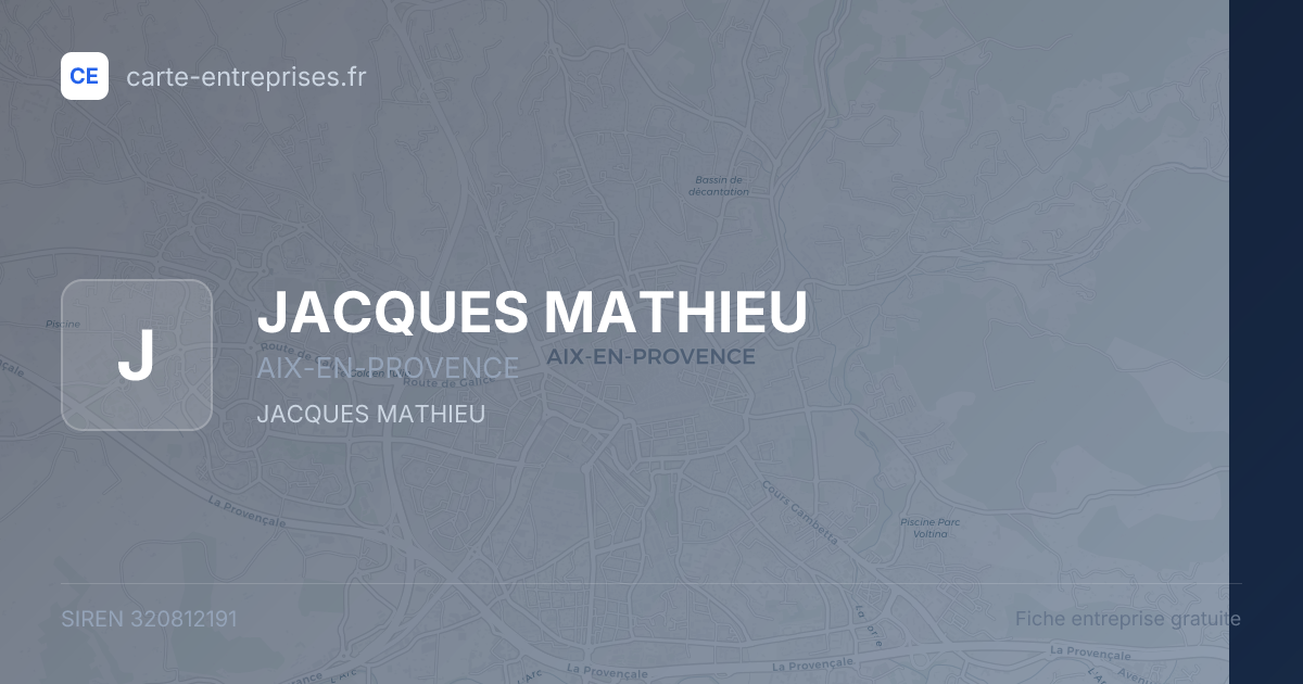 JACQUES MATHIEU — 320812191 — fiche entreprise