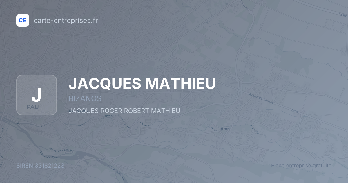 JACQUES MATHIEU — 331821223 — fiche entreprise