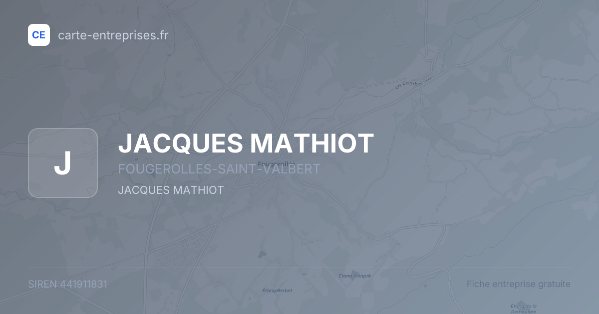 JACQUES MATHIOT — 441911831 — fiche entreprise