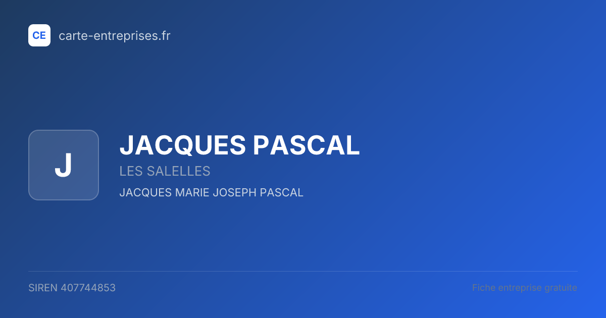 JACQUES PASCAL — 407744853 — fiche entreprise