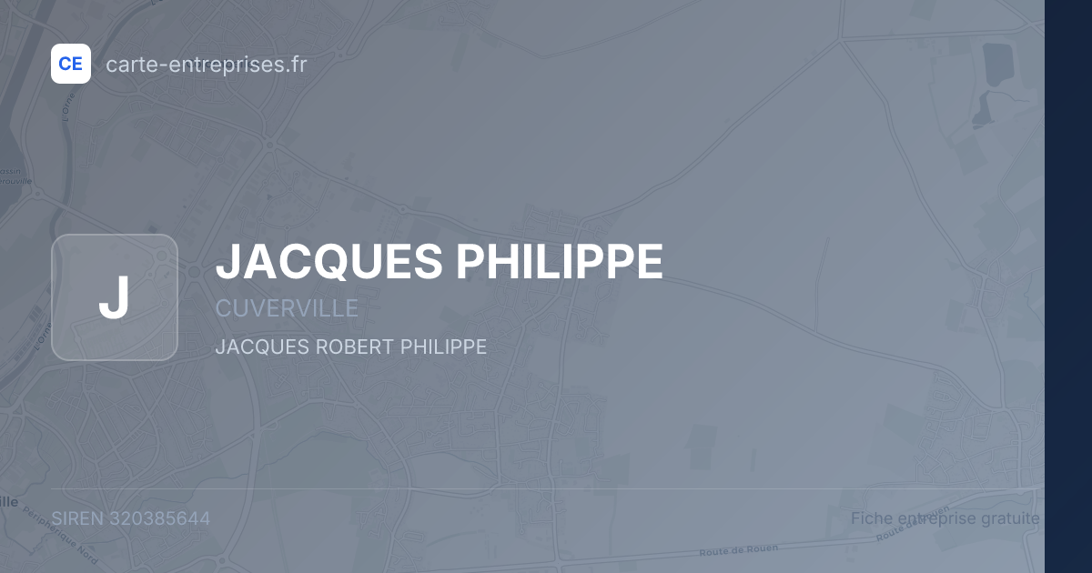 JACQUES PHILIPPE — 320385644 — fiche entreprise