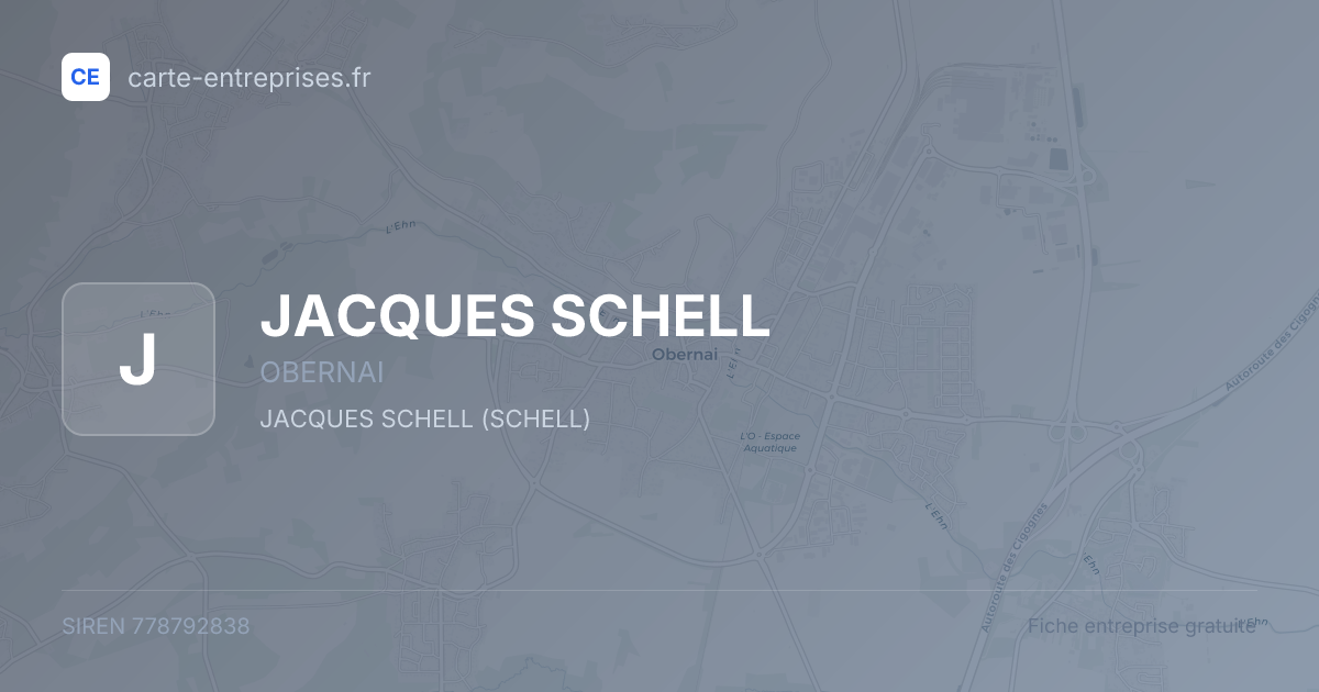 JACQUES SCHELL — 778792838 — fiche entreprise