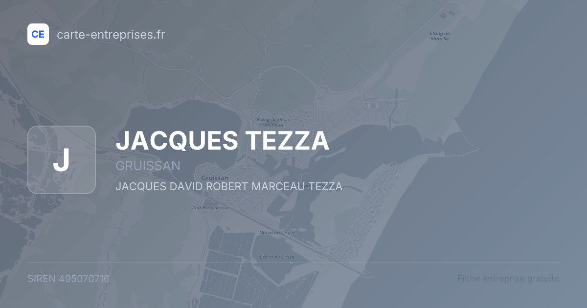 JACQUES TEZZA — 495070716 — fiche entreprise