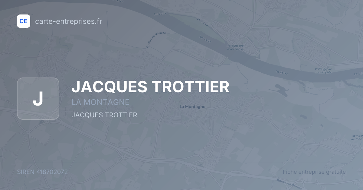 JACQUES TROTTIER — 418702072 — fiche entreprise