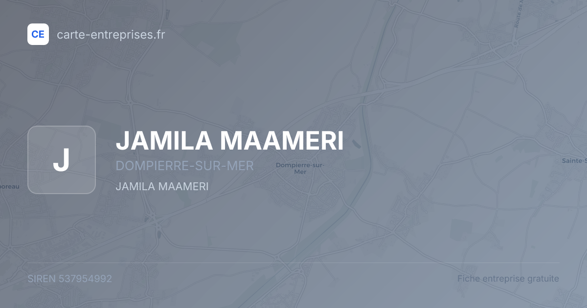 JAMILA MAAMERI — 537954992 — fiche entreprise