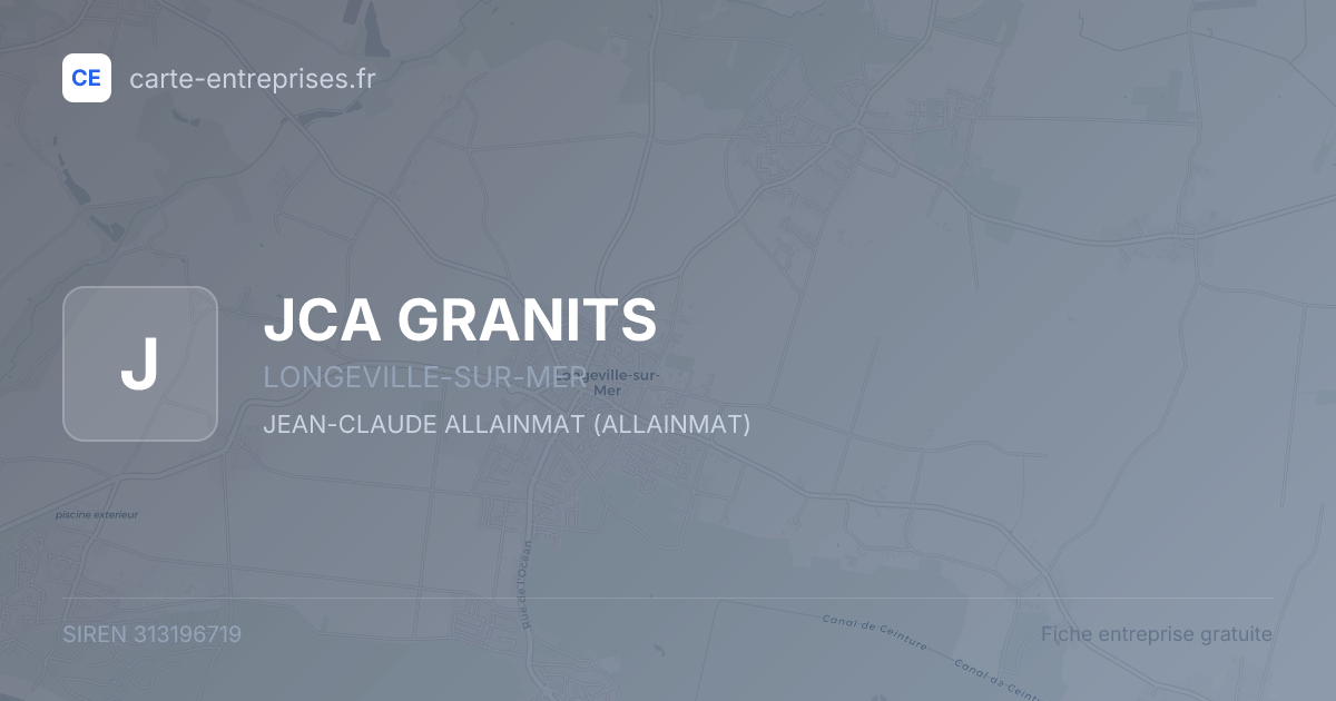 JCA GRANITS — 313196719 — fiche entreprise