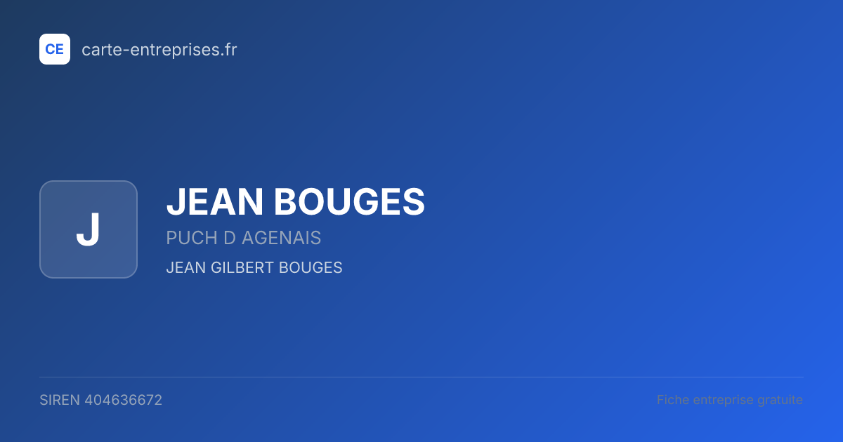 JEAN BOUGES — 404636672 — fiche entreprise