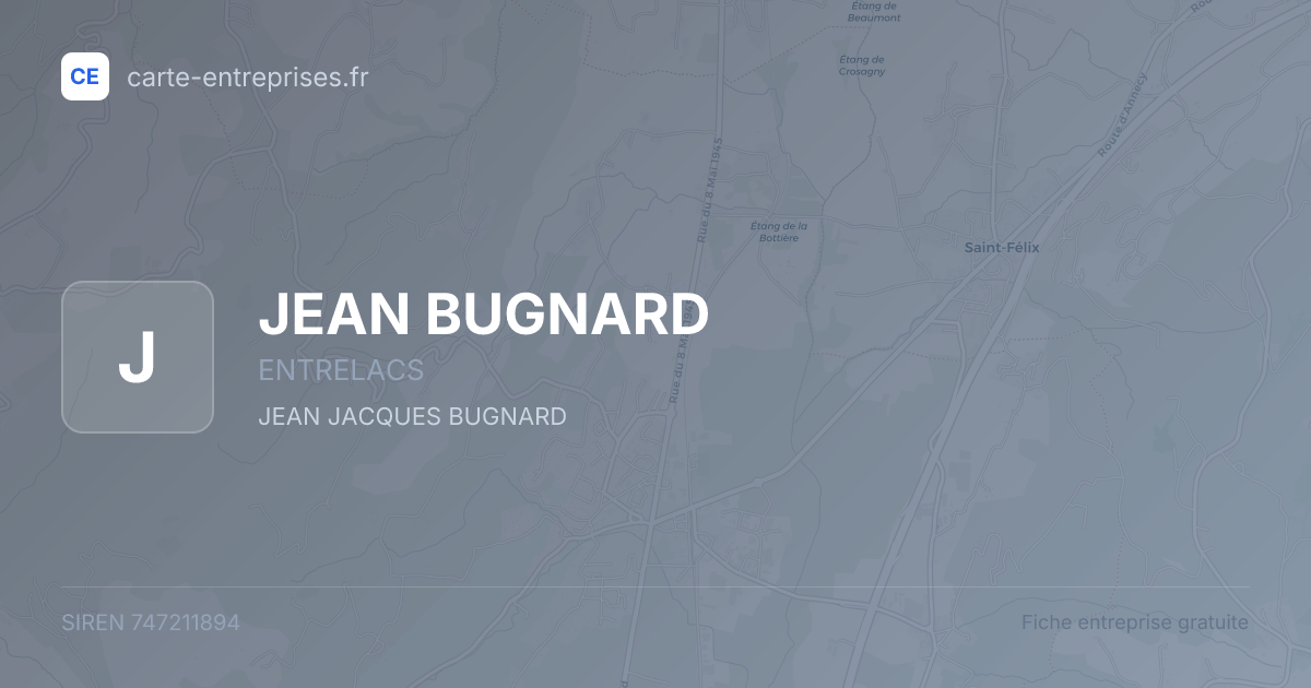 JEAN BUGNARD — 747211894 — fiche entreprise