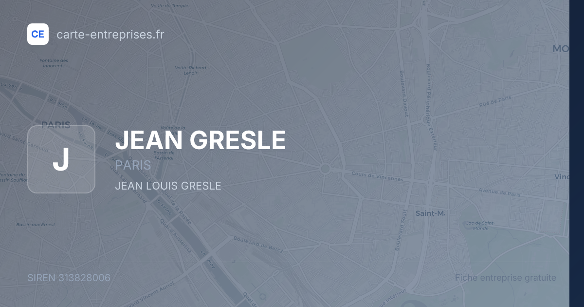 JEAN GRESLE — 313828006 — fiche entreprise