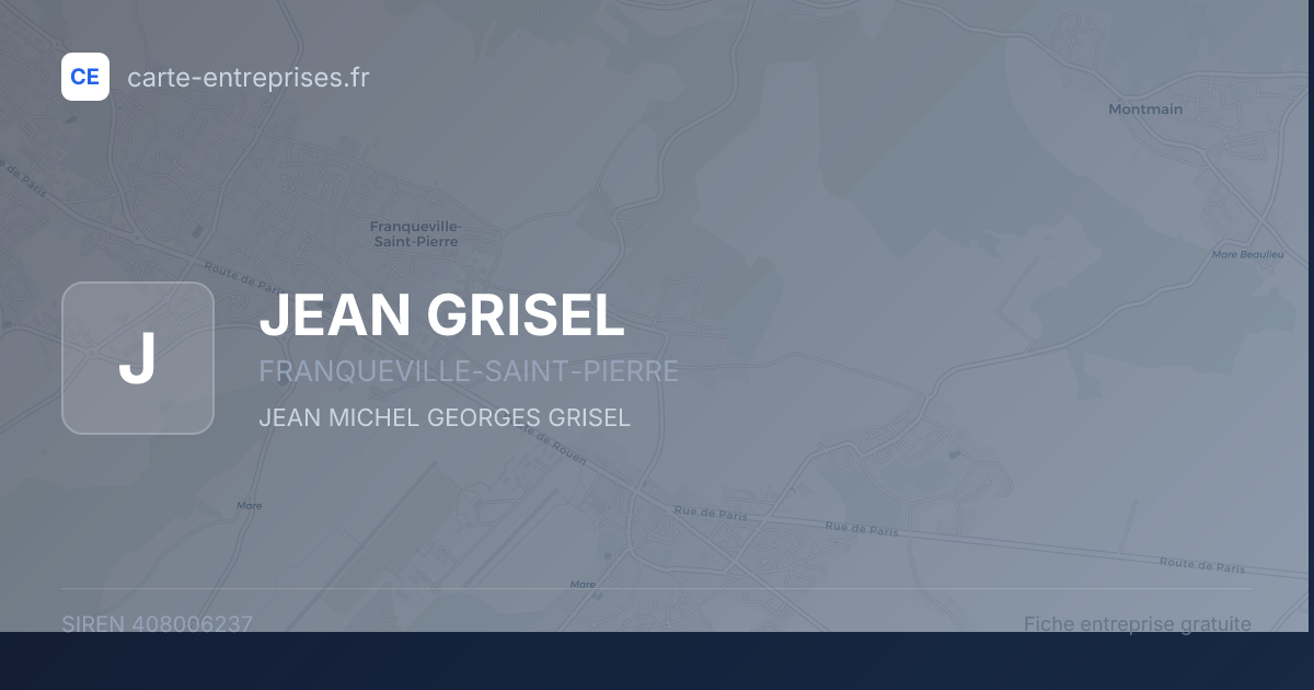 JEAN GRISEL — 408006237 — fiche entreprise