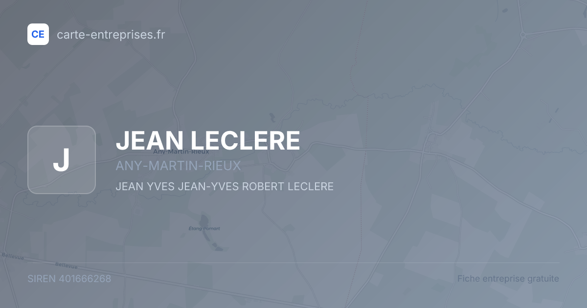 JEAN LECLERE — 401666268 — fiche entreprise