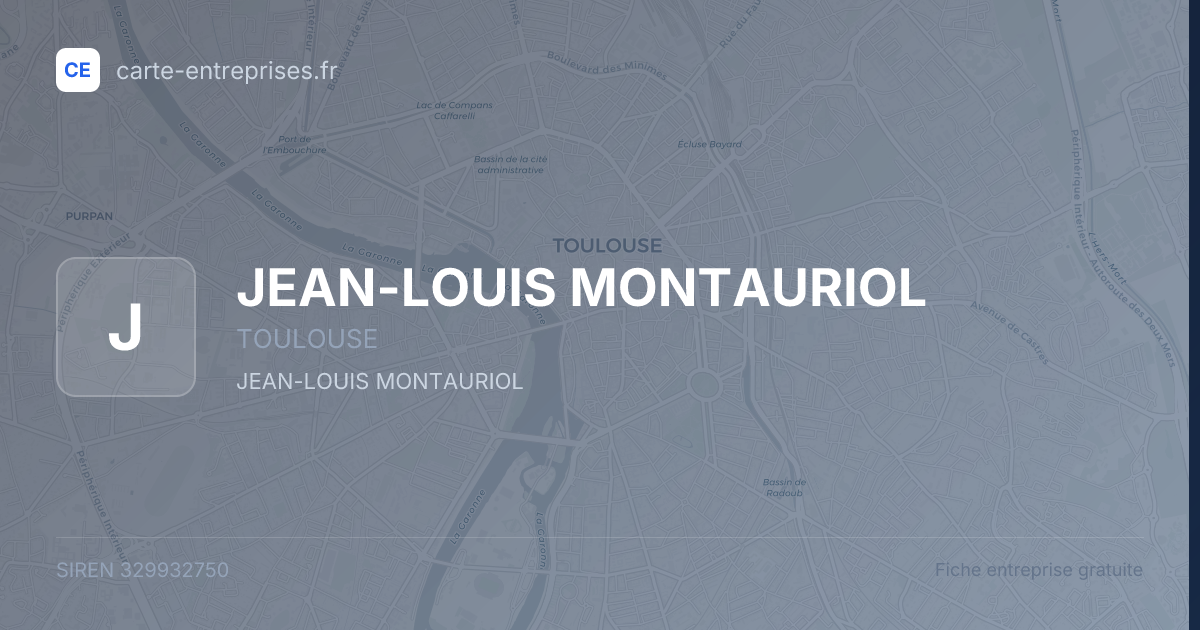 JEAN-LOUIS MONTAURIOL — 329932750 — fiche entreprise