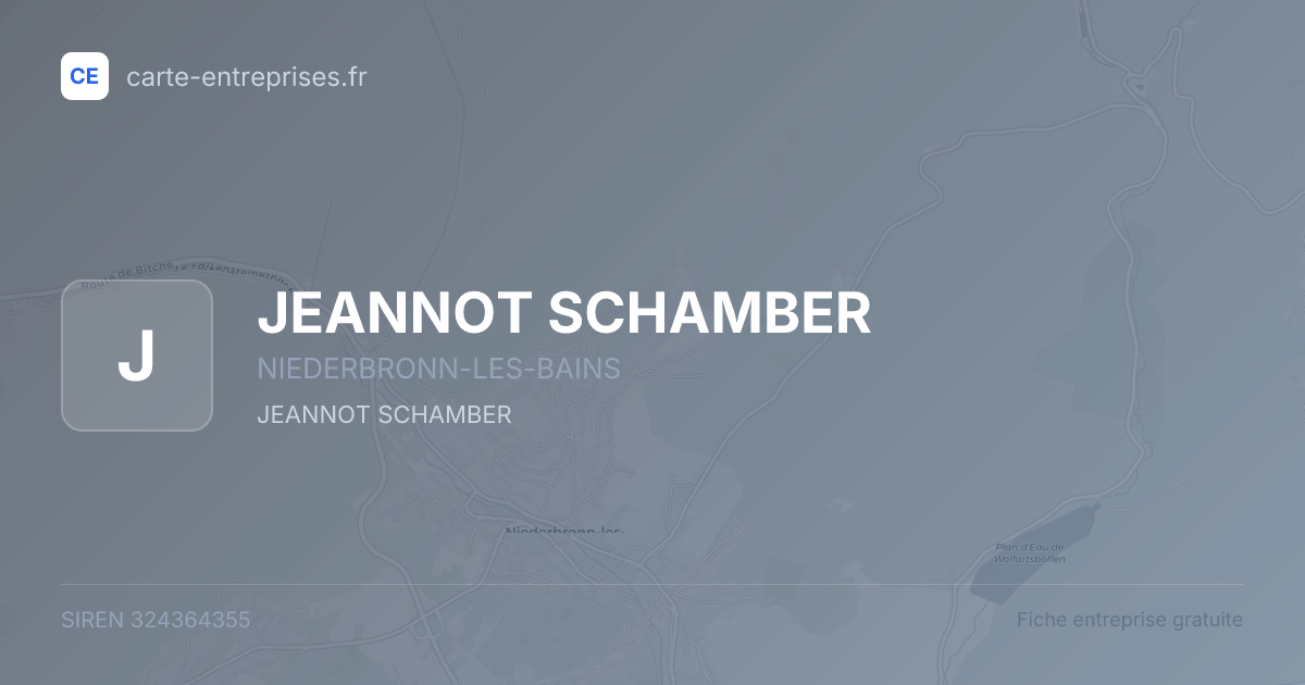 JEANNOT SCHAMBER — 324364355 — fiche entreprise