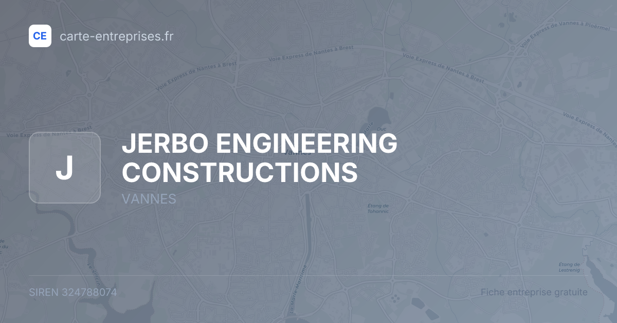 JERBO ENGINEERING CONSTRUCTIONS — 324788074 — fiche entreprise
