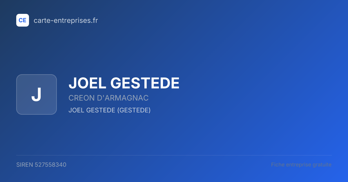 JOEL GESTEDE — 527558340 — fiche entreprise
