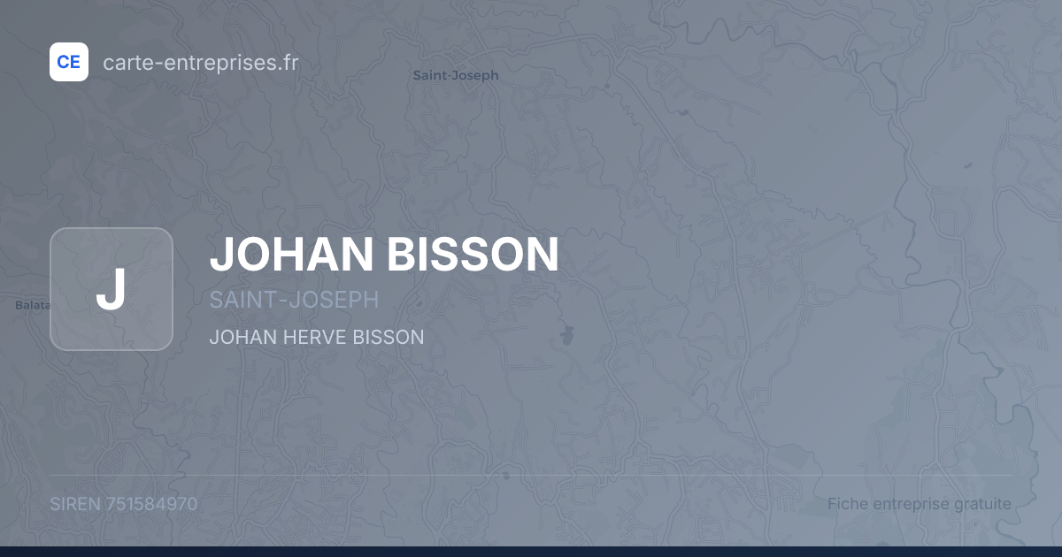 JOHAN BISSON — 751584970 — fiche entreprise