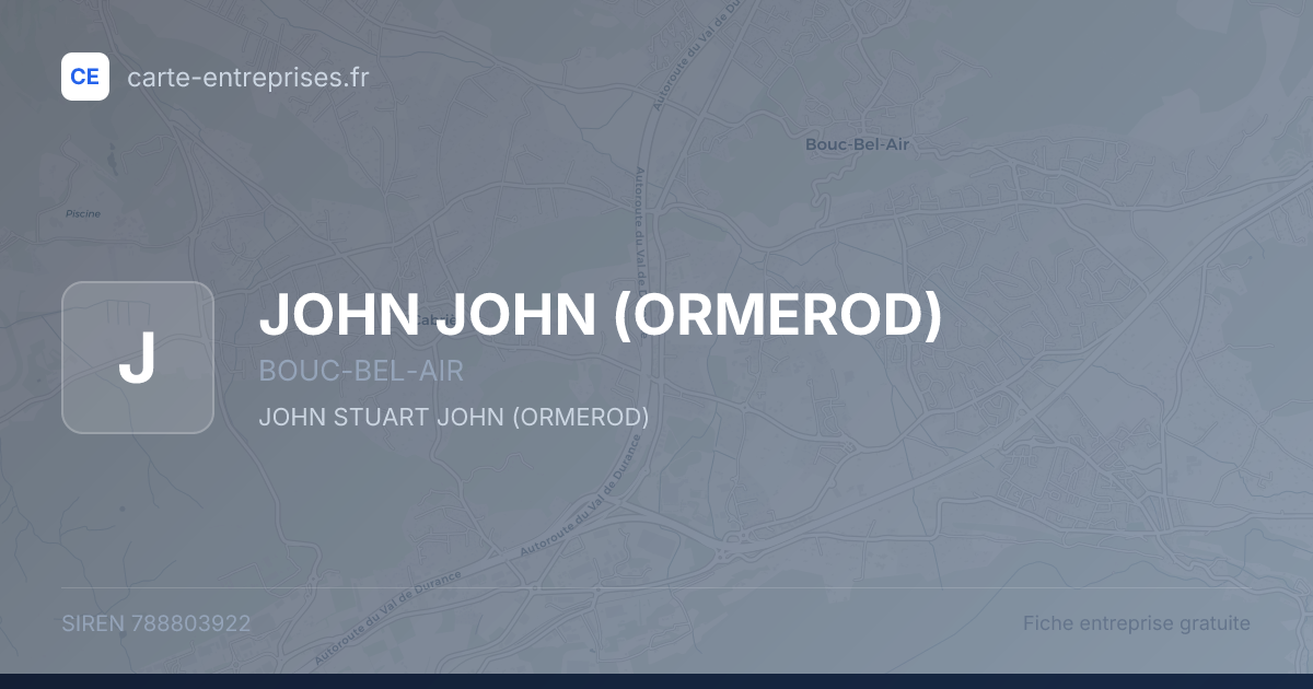 JOHN JOHN (ORMEROD) — 788803922 — fiche entreprise