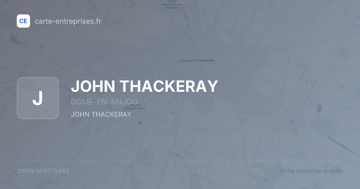 JOHN THACKERAY — 804775484 — fiche entreprise