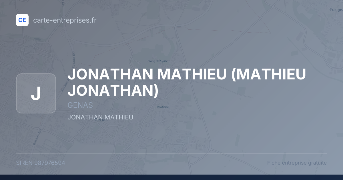 JONATHAN MATHIEU (MATHIEU JONATHAN) — 987976594 — fiche entreprise