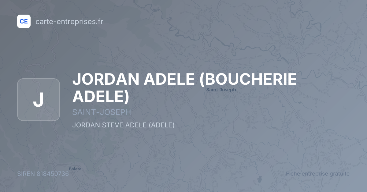 JORDAN ADELE (BOUCHERIE ADELE) — 818450736 — fiche entreprise