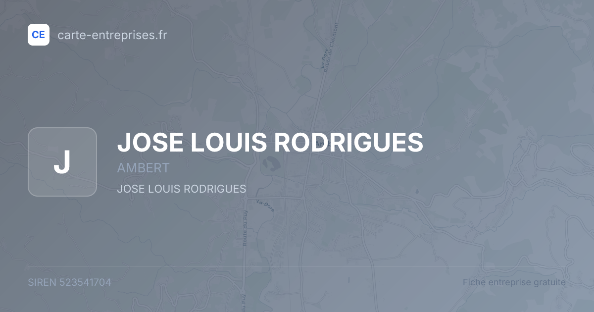 JOSE LOUIS RODRIGUES — 523541704 — fiche entreprise