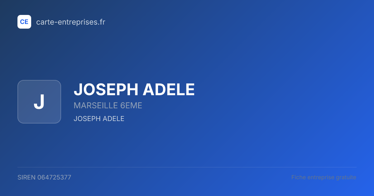 JOSEPH ADELE — 064725377 — fiche entreprise