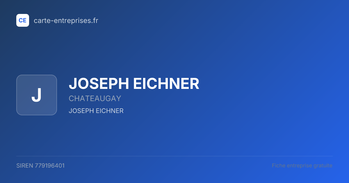 JOSEPH EICHNER — 779196401 — fiche entreprise