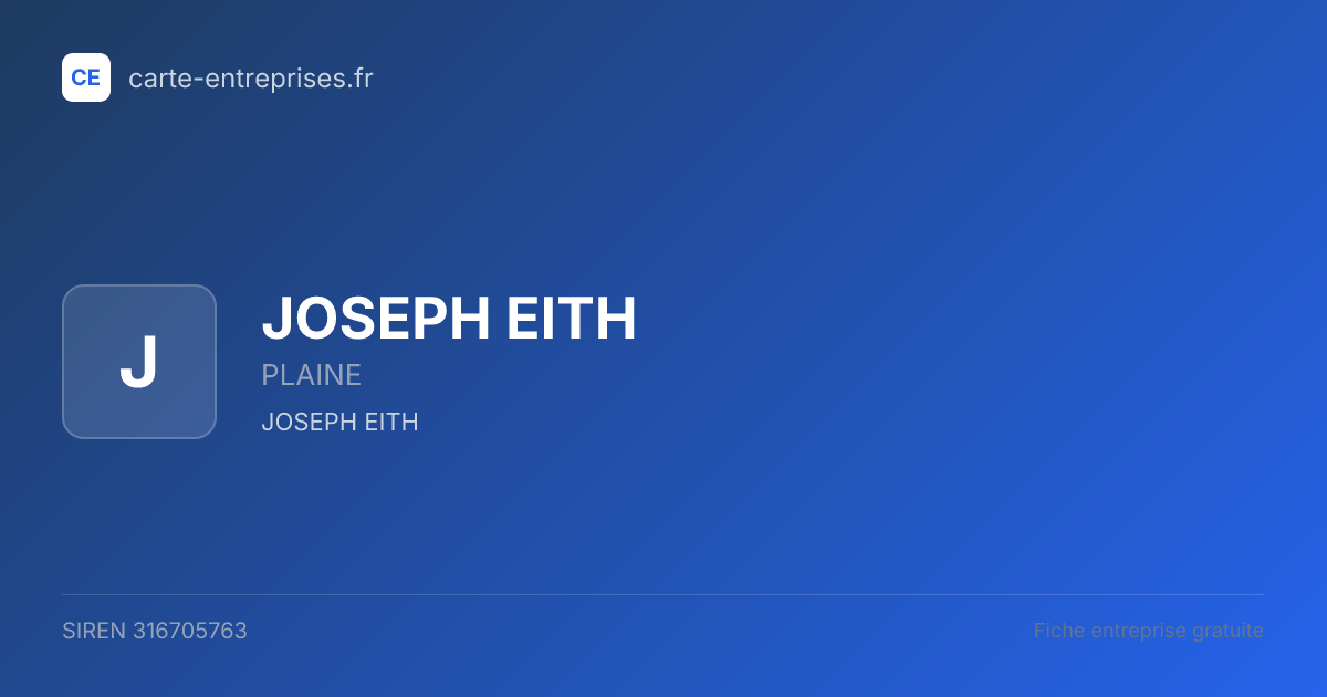JOSEPH EITH — 316705763 — fiche entreprise