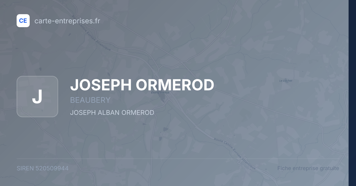 JOSEPH ORMEROD — 520509944 — fiche entreprise