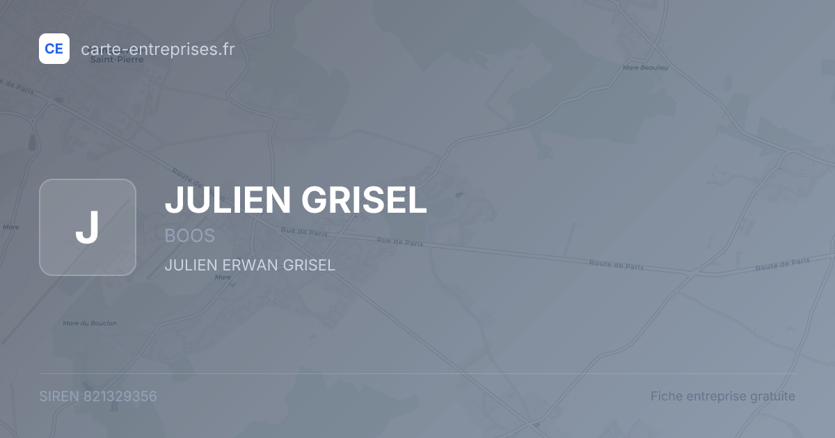 JULIEN GRISEL — 821329356 — fiche entreprise
