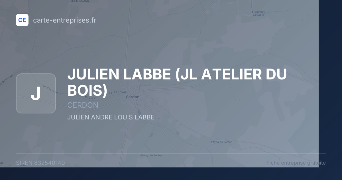 JULIEN LABBE (JL ATELIER DU BOIS) — 832540140 — fiche entreprise