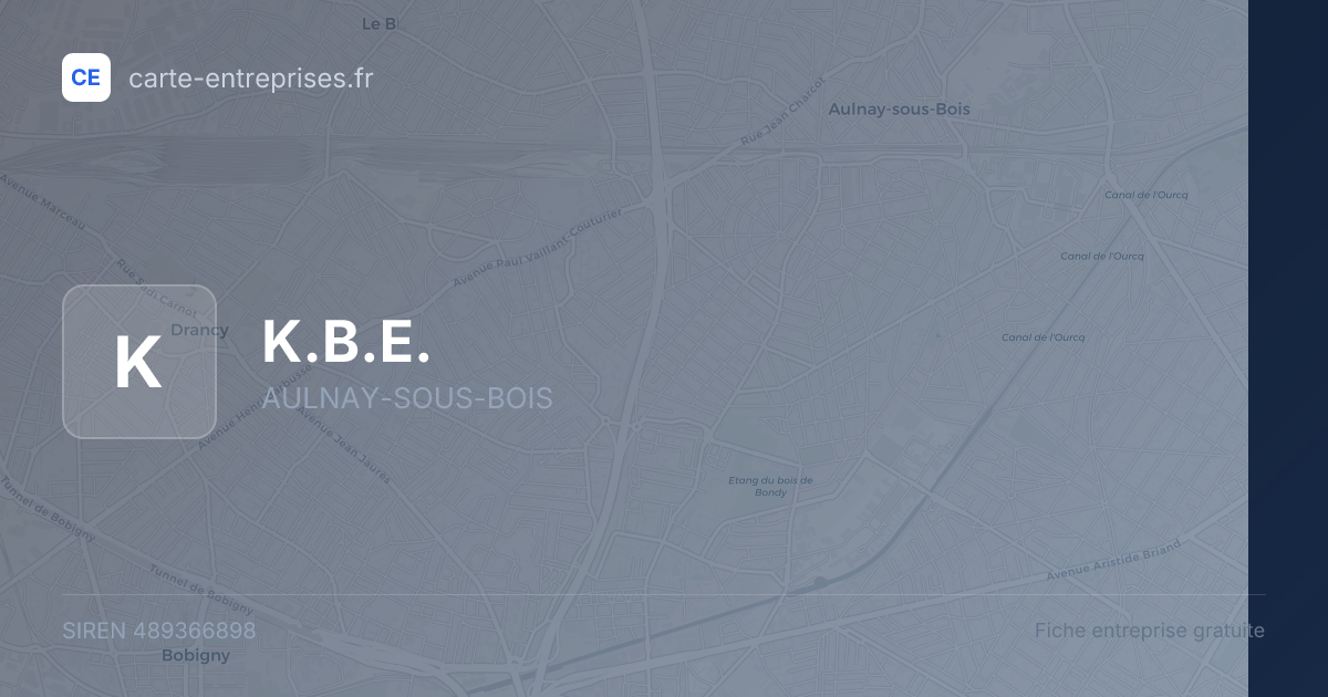 K.B.E. — 489366898 — fiche entreprise